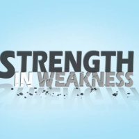 Strength In Weakness