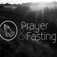 The Power of Prayer and Fasting