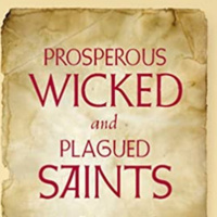 Propserous Wicked And Plagued Saints