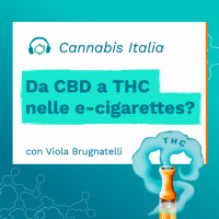 Da CBD a THC nelle e-cigarettes?
