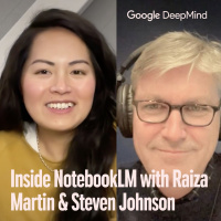 Inside NotebookLM with Raiza Martin and Steven Johnson