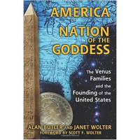 Alan Butler  Janet Wolter: America, Nation of the Goddess