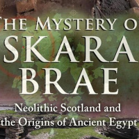 Laird Scranton: The Mystery of Skara Brae and the Origins of Ancient Egypt