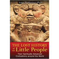 Susan Martinez  Mary Joyce: The Ancient History of the Little People