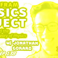 Eigenbros ep 138 - Wolfram Physics Project Pt. 2 (w/ Jonathan Gorard)