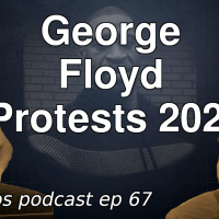 Eigenbros ep 67 - George Floyd Protests 2020