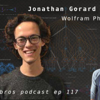 Eigenbros ep 117 - Jonathan Gorard (Wolfram Physics)