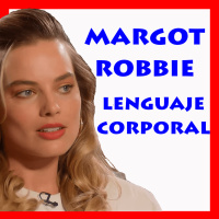 20 Análisis del Lenguaje Corporal de Margot Robbie 