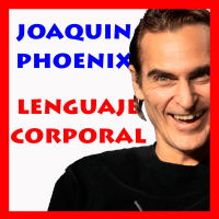 021 Análisis del Lenguaje Corporal de Joaquin Phoenix 