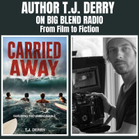Author TJ Derry: Carried Away – From Film to Fiction