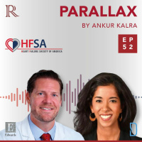 Parallax HFSA Edition: Diversity, Equity, Inclusion  Belonging with Robert Mentz  Anuradha Lala