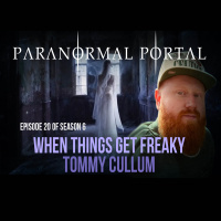 S6EP20 - When Things Get Freaky - Tommy Cullum