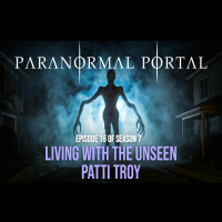S7EP16 - Living With The Unseen - Patti Troy
