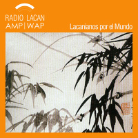 Lacan à Pékin - #201pisode 9