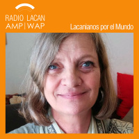 #LacaniensDansLeMonde: Entretien avec Claudia Iddan - #201pisode 1