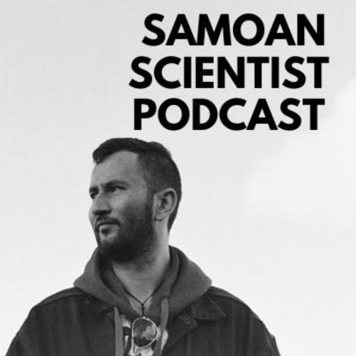 Samoan Scientist Podcast