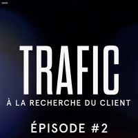 Trafic - Les clients aiment ça jeune