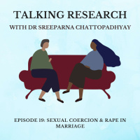 Dr Sreeparna Chattopadhyay: Sexual Coercion  Rape in Marriage