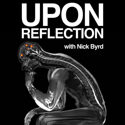Upon Reflection with Nick Byrd