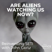 Reinventing SETI: Why Aliens Might Be Watching Us Now | Interview with John Gertz