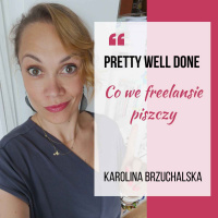 O freelansie i wirtualnej asyście opowiada Karolina Brzuchalska