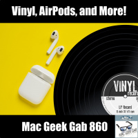 Vinyl, AirPods, and More!