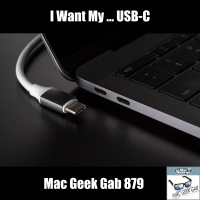 I Want My, I Want My, I Want My ... USB-C!