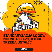 Standaryzacja logów - nudne rzeczy, które trzeba ustalić