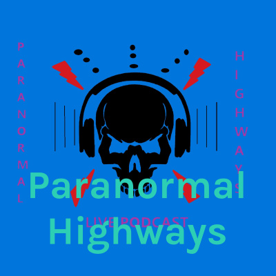 Paranormal Highways