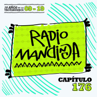 21: Radio Mandinga - Capítulo 176 No Title Aquí Estoy