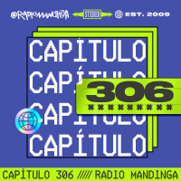 FAMILIA MIGRANTE ► Radio Mandinga - Capítulo 306 - Perlaloca