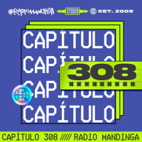 FAMILIA MIGRANTE ► Radio Mandinga - Capítulo 308 - Medio Lleno