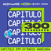 FAMILIA MIGRANTE ► Radio Mandinga - Capítulo 300 La Ficción