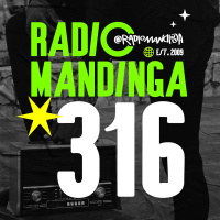 FAMILIA MIGRANTE ► Radio Mandinga - Capítulo 316 - Transistor
