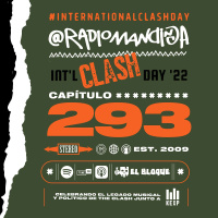 International Clash Day - Radio Mandinga - Capítulo 293