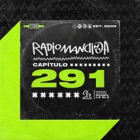 FAMILIA MIGRANTE ► Radio Mandinga - Capítulo 291 Inferno