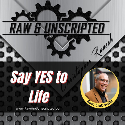 Raw  Unscripted with Christopher Rausch
