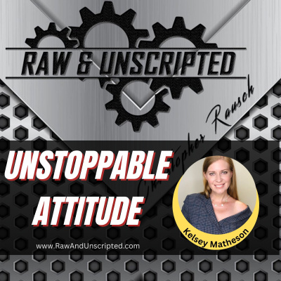 Raw  Unscripted with Christopher Rausch