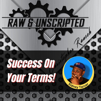 Raw  Unscripted with Christopher Rausch