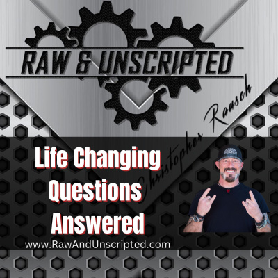 Raw  Unscripted with Christopher Rausch