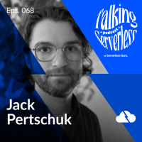 Databases in Higher Dimensions: A Conversation with Jack Pertschuk | Talking Serverless #68