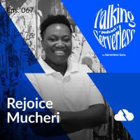 #67 - re:Inventing Yourself in Cloud with Rejoice Mucheri