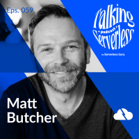 #59 - Matt Butcher: Open Source Ecosystem and Serverless Innovation