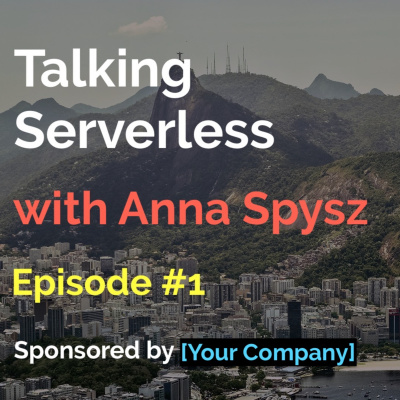 Talking Serverless