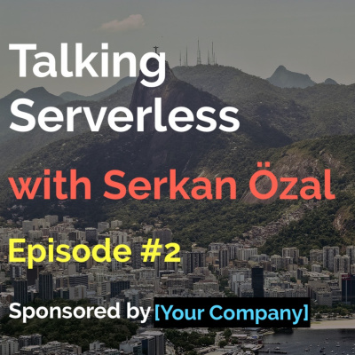 Talking Serverless