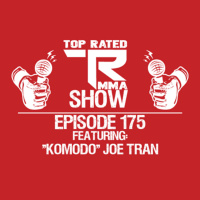 TRMMA - Ep. 175 - Komodo Joe Tran - V3 Fights 125lb Champion