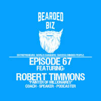 BB - Ep. 67 - Robert Timmons - The Painter Of Millionaires