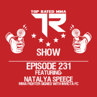 Ep. 231 - Natalya The Beast Speece - Professional MMA Invicta FC Fighter signed to TKO Sports