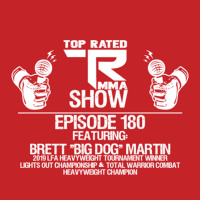TRMMA - Ep. 180 - Brett Big Dog Martin