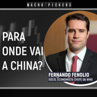China: na contramão do mundo? [Macro Pickers]